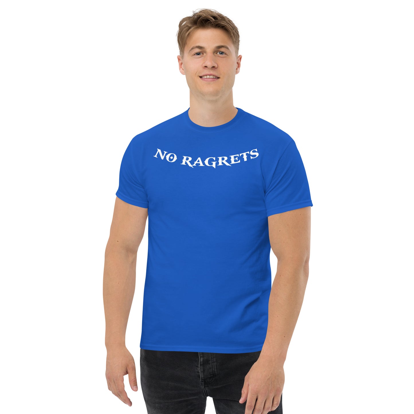 "NO RAGRETS" T-Shirt (white lettering)